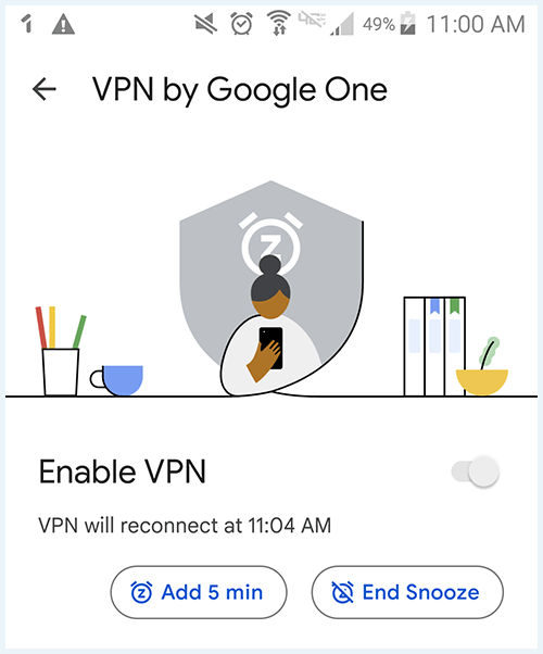 Screenshot of Google One VPN's Snooze Function